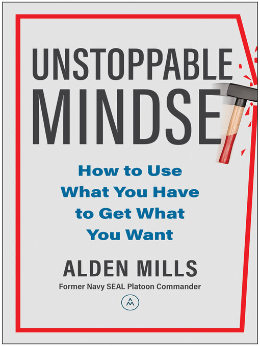 Title details for Unstoppable Mindset by Alden Mills - Wait list